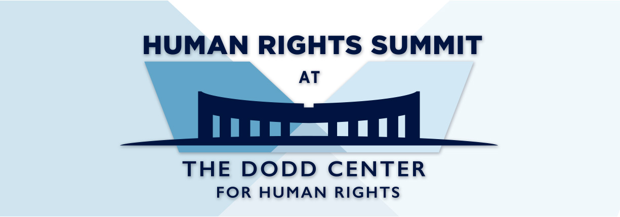 Human Rights Summit at The Dodd Center for Human Rights